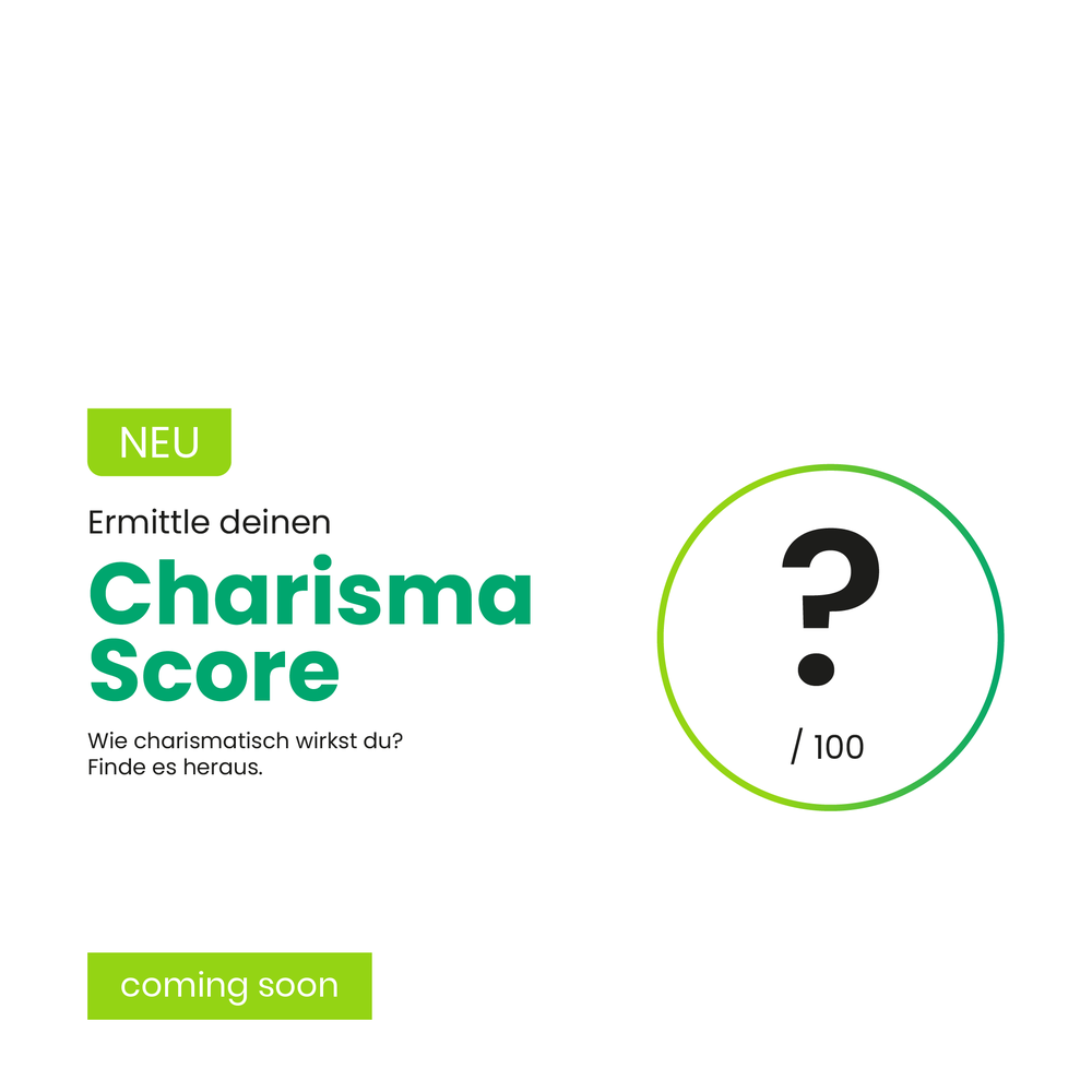Charisma Score: Ermittle deinen Charisma Score – coming soon