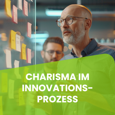 Charisma im Innovationsprozess